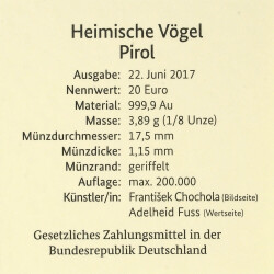 20 Euro Goldmünze "Pirol" - Deutschland 2017 - Serie: "Heimische Vögel" - F Stuttgart